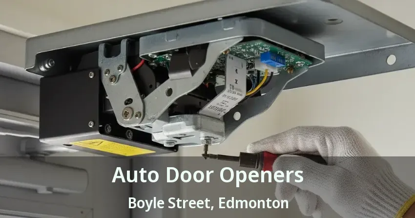 Auto Door Openers Boyle Street, Edmonton - AB