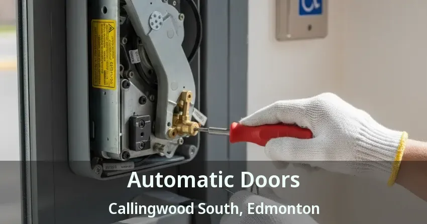 Automatic Doors Callingwood South, Edmonton - AB