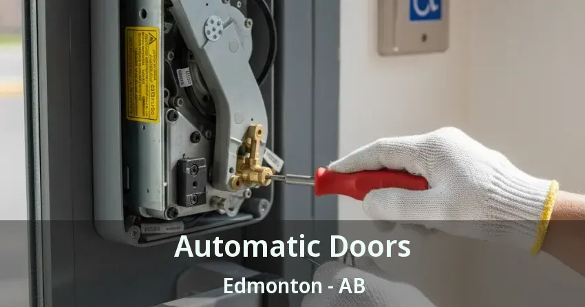 Automatic Doors Edmonton - AB