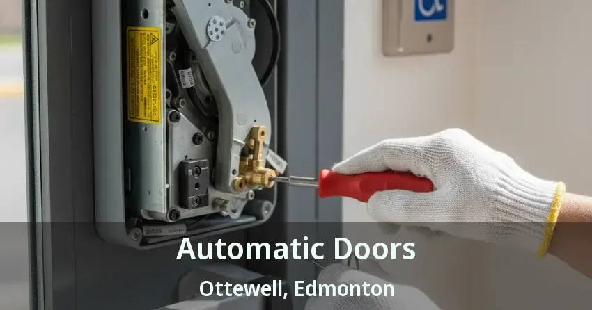 Automatic Doors Ottewell, Edmonton - AB