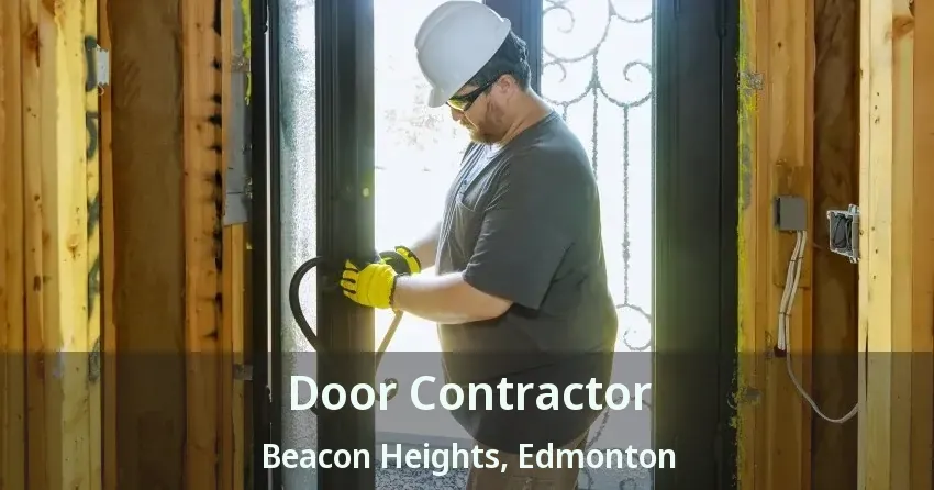 Door Contractor Beacon Heights, Edmonton - AB