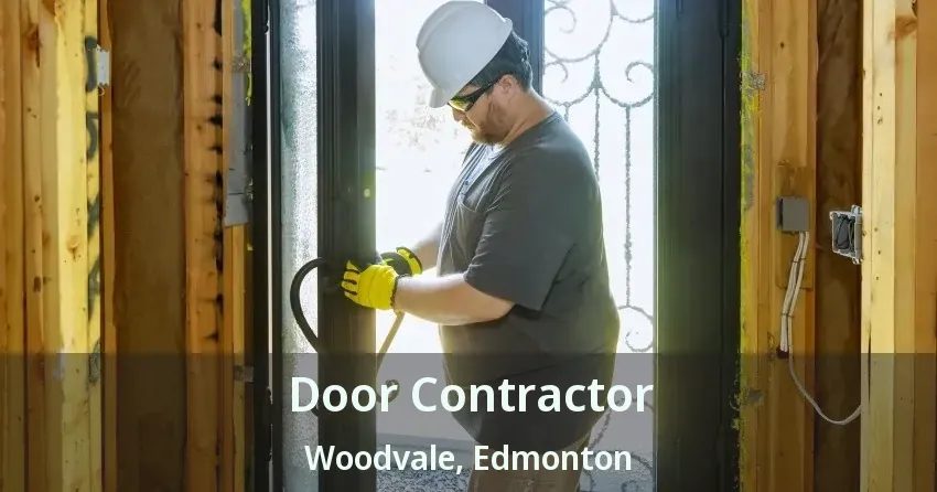 Door Contractor Woodvale, Edmonton - AB