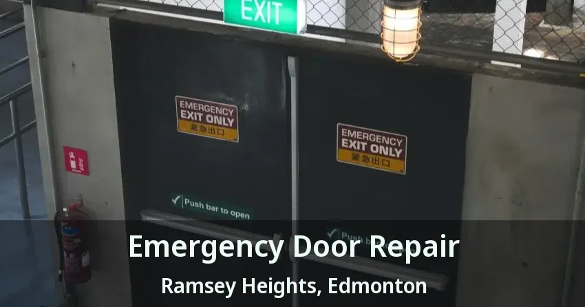Emergency Door Repair Ramsey Heights, Edmonton - AB