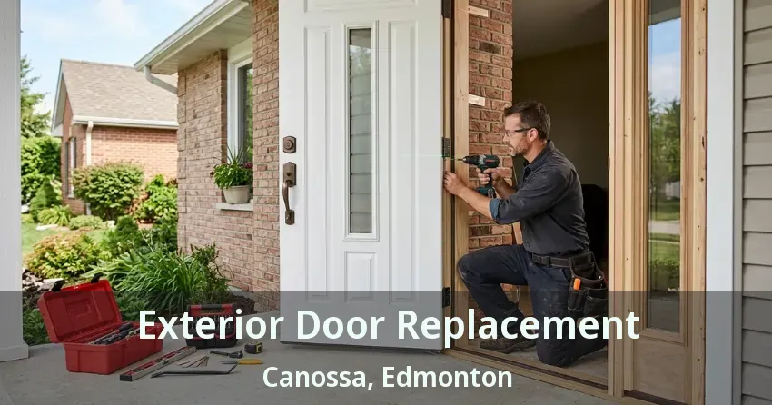 Exterior Door Replacement Canossa, Edmonton - AB