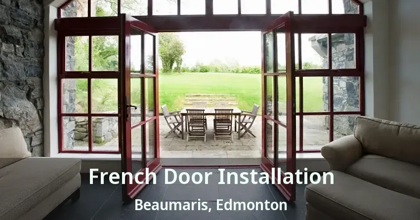 French Door Installation Beaumaris, Edmonton - AB