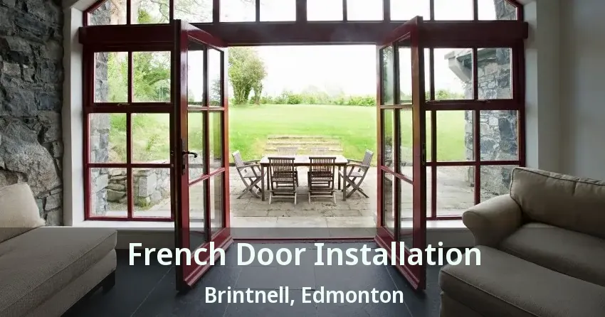 French Door Installation Brintnell, Edmonton - AB