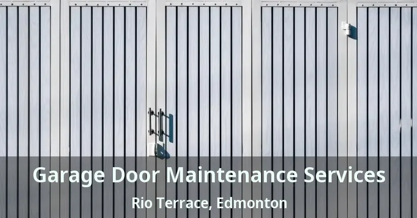 Garage Door Maintenance Services Rio Terrace, Edmonton - AB