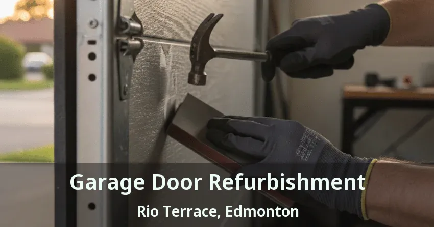 Garage Door Refurbishment Rio Terrace, Edmonton - AB