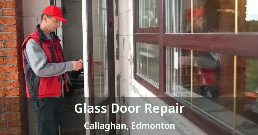 Glass Door Repair Callaghan, Edmonton - AB