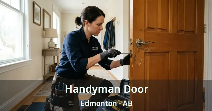 Handyman Door Edmonton - AB