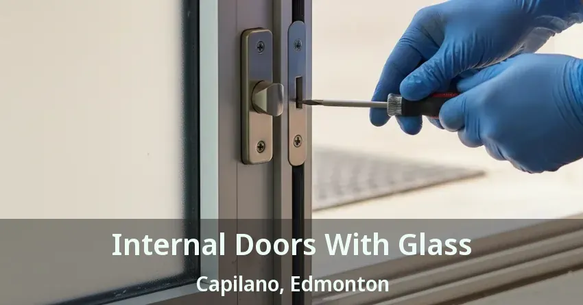 Internal Doors With Glass Capilano, Edmonton - AB