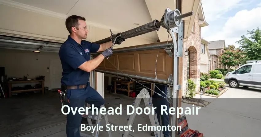 Overhead Door Repair Boyle Street, Edmonton - AB