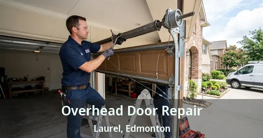 Overhead Door Repair Laurel, Edmonton - AB