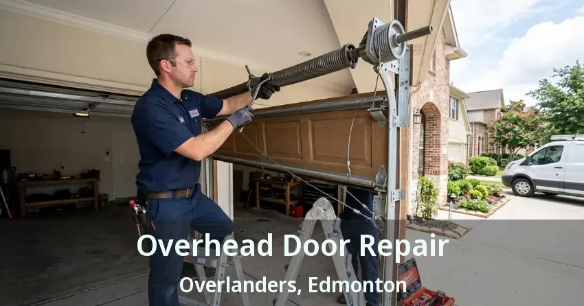 Overhead Door Repair Overlanders, Edmonton - AB