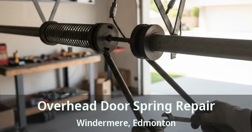 Overhead Door Spring Repair Windermere, Edmonton - AB