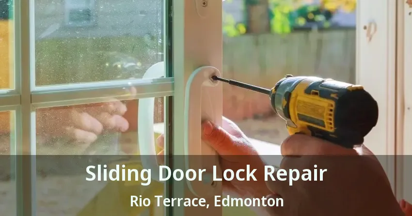 Sliding Door Lock Repair Rio Terrace, Edmonton - AB