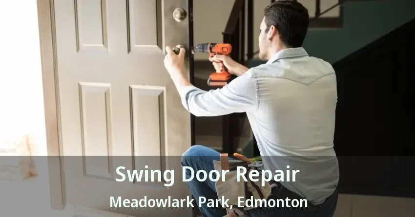 Swing Door Repair Meadowlark Park, Edmonton - AB